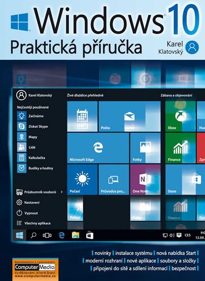Kniha: Windows 10 - Praktická příručka - Klatovský Karel