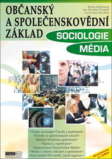Kniha: Občanský a společenskovědní základ - Sociologie Média - Köhlerová Tereza a kolektiv