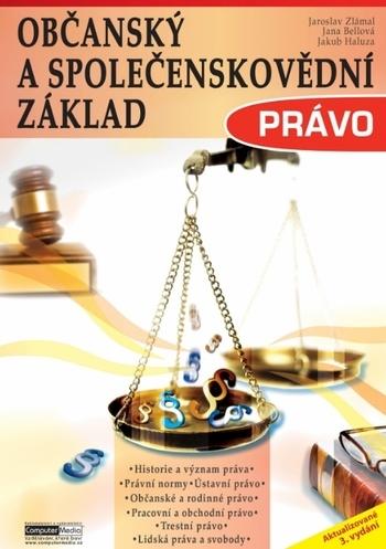 Kniha: Právo - Občanský a společenskovědní zákl - Ing. Jaroslav Zlámal, Ph.D