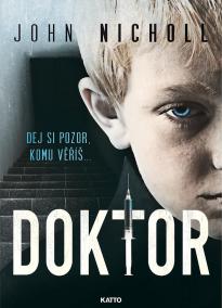 Doktor - Dej si pozor, komu věříš ...