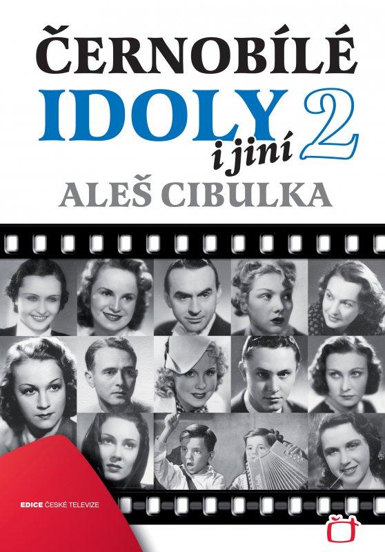 Kniha: Černobílé idoly 2 - Aleš Cibulka