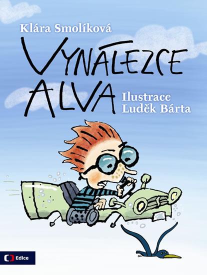 Kniha: Vynálezce Alva - Smolíková Klára