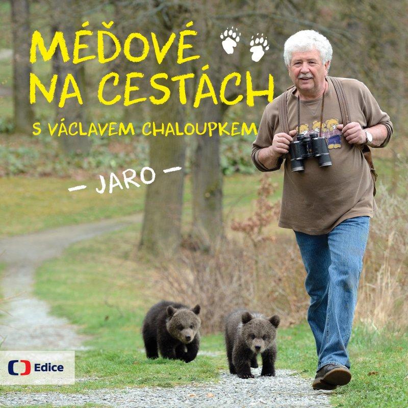 Kniha: Méďové na cestách JARO - Václav Chaloupek