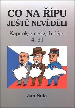 Kniha: Co na Řípu ještě nevěděli 4. - Jan Šula