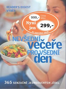 Kniha: Nevšední večeře pro všední denautor neuvedený