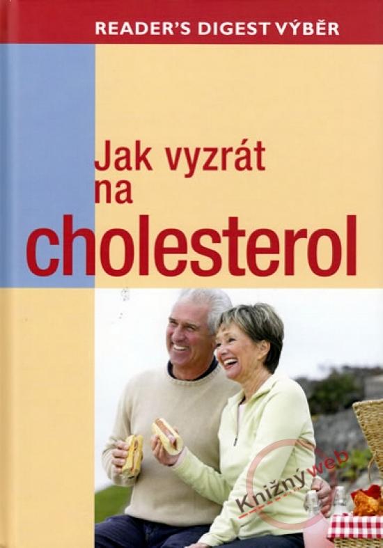 Kniha: Jak vyzrát na cholesterolautor neuvedený