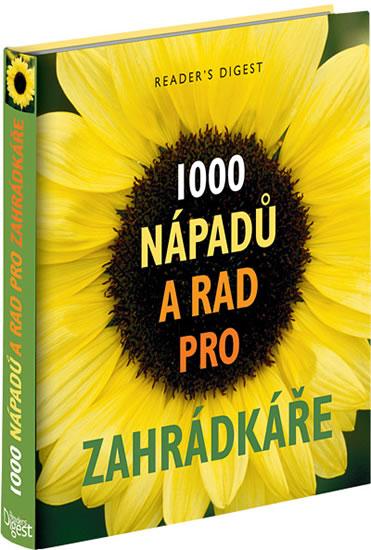 Kniha: 1000 nápadů a rad pro zahrádkářeautor neuvedený