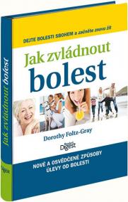 Jak zvládnout bolest