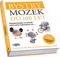 Bystrý mozek do 100 let - Nezapomínejte na mozek, nebo začne zapomínat on...