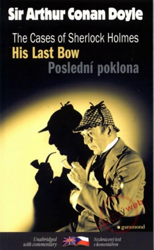 Kniha: Poslední poklona / His Last Bow - 2.vydání - Doyle Sir Arthur Conan