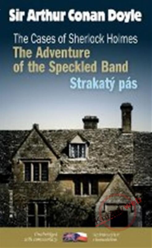 Kniha: Strakatý pás / The Adventure of the Speckled Band - Doyle Sir Arthur Conan
