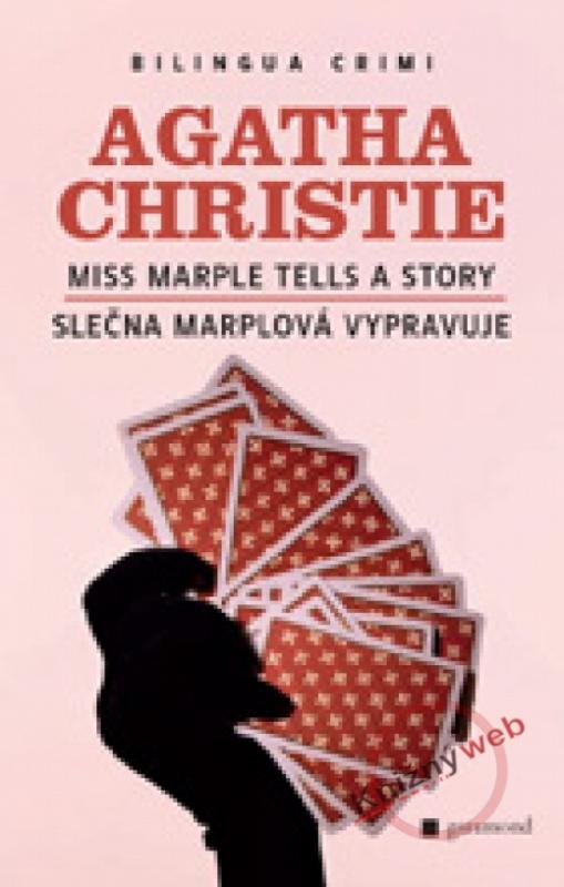 Kniha: Slečna Marplová vypravuje /Miss Marple tells a Story - Christie Agatha