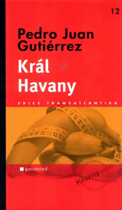 Kniha: Král Havany - Gutiérrez Pedro Juan