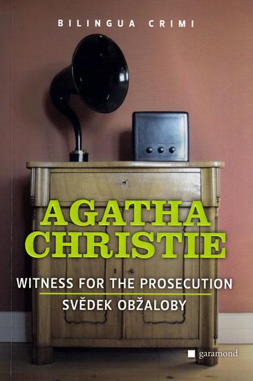 Kniha: Svědek obžaloby / Witness for the Prosecution - Christie Agatha