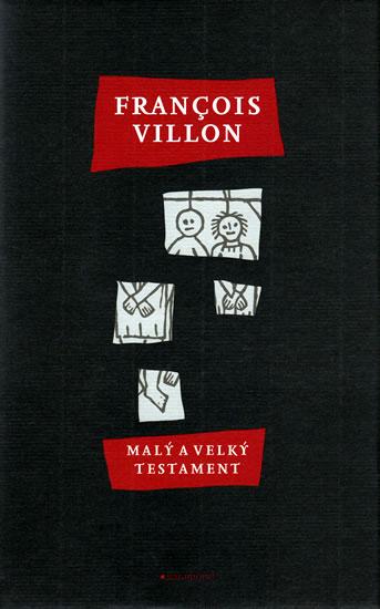 Kniha: Malý a velký testament - Villon Francois