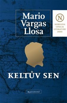 Kniha: Keltův sen - Mario Vargas Llosa