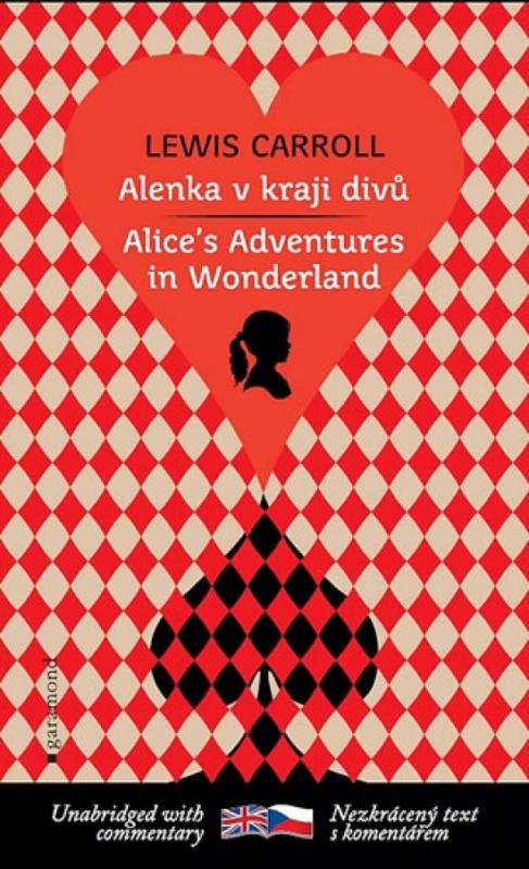 Kniha: Alenka v kraji divů / Alice´s Adventures in Wonderland - Carroll Lewis