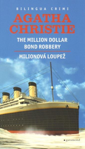 Kniha: Milionová loupež / Million Dollar Bond Robery - Agatha Christie