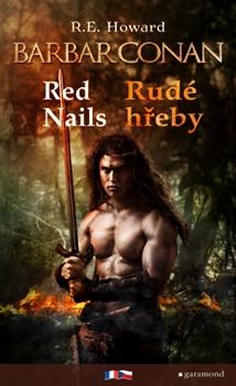 Kniha: Barbar Conan: Red Nails / Rudé hřeby - Robert Erwin Howard