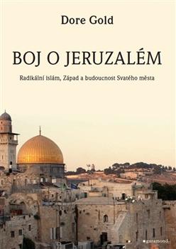 Kniha: Boj o Jeruzalém - Dore Gold