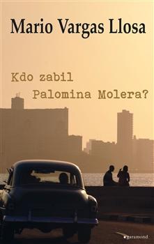 Kniha: Kdo zabil Palomina Molera? - Mario Vargas Llosa