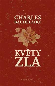 Kniha: Květy zla - Charles Baudelaire