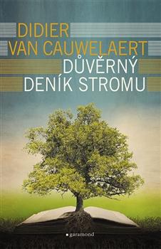 Kniha: Důvěrný deník stromu - Didier van Cauwelaert