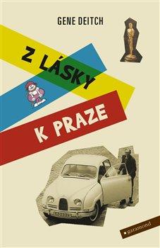 Kniha: Z lásky k Praze - Deitch, Gene