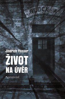 Kniha: Život na úvěr - Flusser, Jindřich