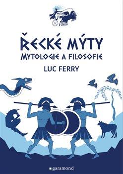 Kniha: Řecké mýty - Ferry, Luc