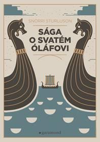Kniha: Sága o svatém Óláfovi - Sturlusson Snorri