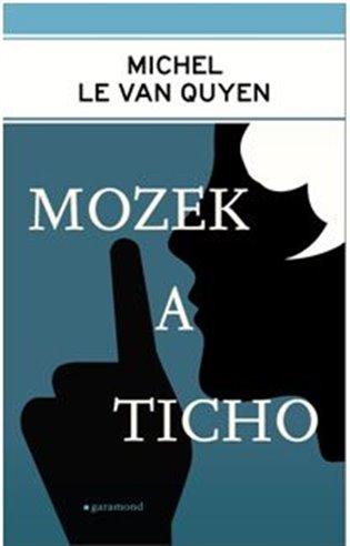 Kniha: Mozek a ticho - Le Van Quyen, Michel