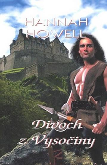 Kniha: Divoch z Vysočiny - Howell Hannah