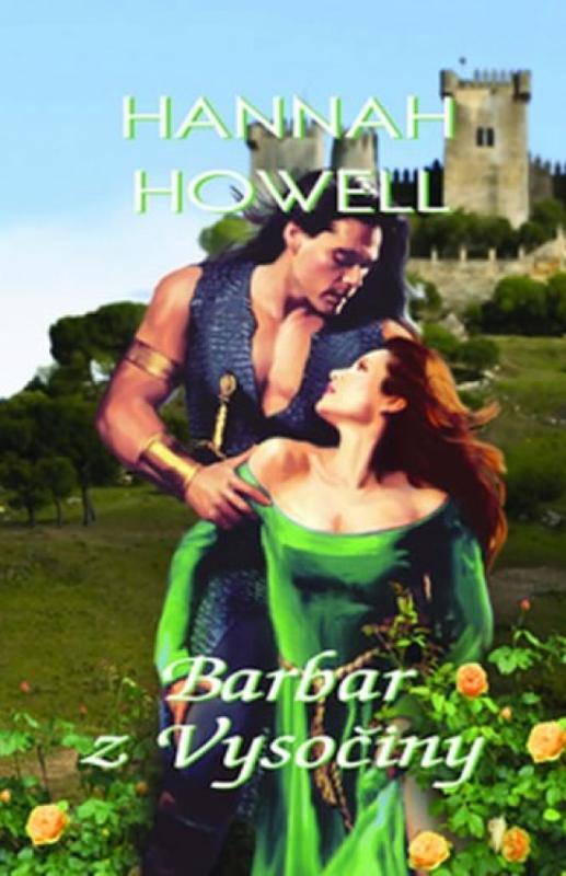 Kniha: Barbar z Vysočiny - Howell Hannah