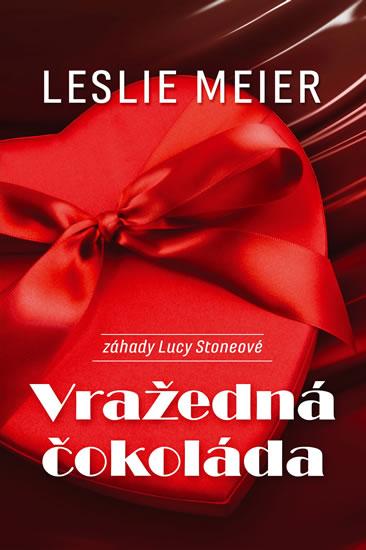 Kniha: Vražedná čokoláda - Meier Leslie