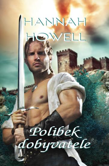 Kniha: Polibek dobyvatele - Howell Hannah