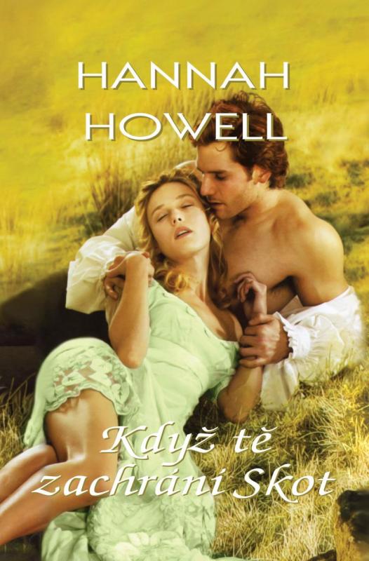 Kniha: Když tě zachrání skot - Howell Hannah