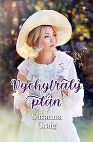 Kniha: Vychytralý plán - Craig Susanna