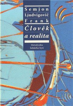 Kniha: Člověk a realita - Frank, S.L.