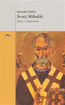 Kniha: Svatý Mikuláš - Gerardo Cioffari