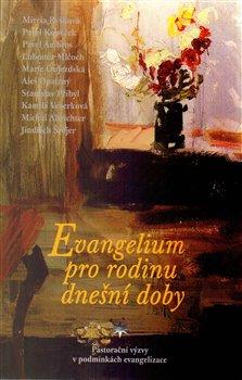 Kniha: Evangelium pro rodinu dnešní doby - kol.