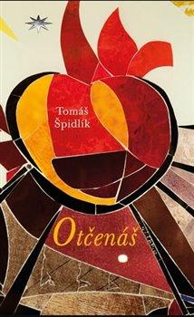 Kniha: Otčenáš - Špidlík, Tomáš