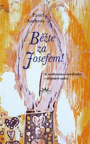 Kniha: Běžte za Josefem! - Ambros, Pavel