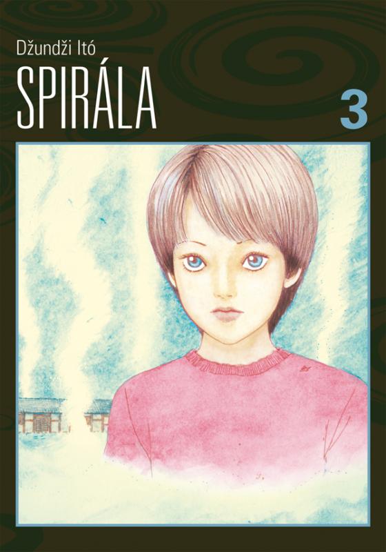 Kniha: Spirála 3 - Džundži Itó