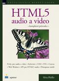 Kniha: HTML5 - audio a video, kompletní průvodce - Silvia Pfeiffer
