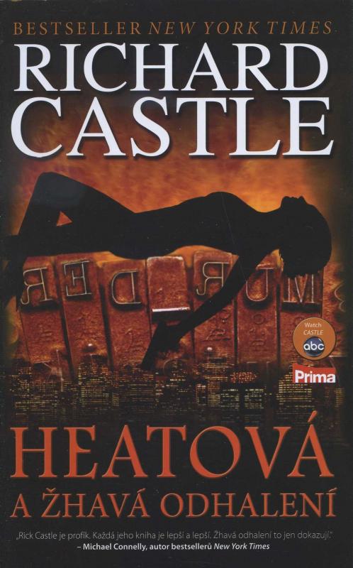 Kniha: Heatová a žhavá odhalení - Richard Castle