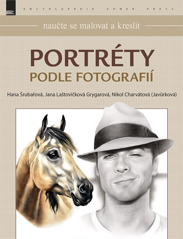 Kniha: Portréty podle fotografií - Hana Šrubařová