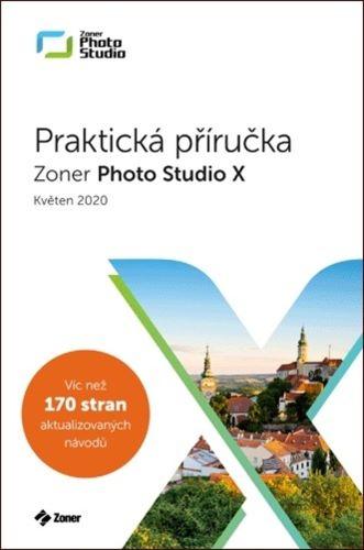 Kniha: Zoner Photo Studio X - Praktická příručka - Matěj Liška