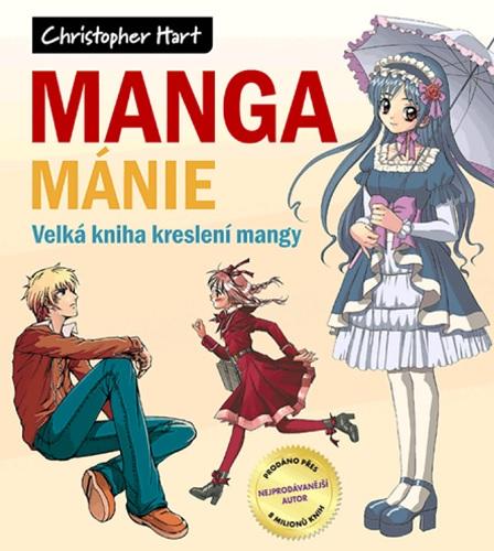 Kniha: Manga mánie - Christopher Hart