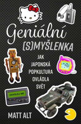 Kniha: Geniální (s)myšlenka - Matt Alt